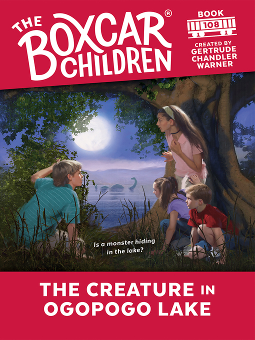 Title details for The Creature in Ogopogo Lake by Gertrude Chandler Warner - Available